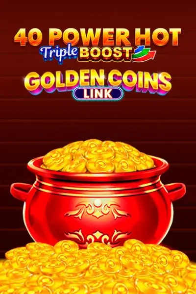 Spiel 40 Power Hot Triple Boost Golden Coins Link · Flagman Casino